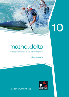 61030 mathe.delta Baden-Württemberg LB 10 61030 mathe.delta Baden-Württemberg LB 10