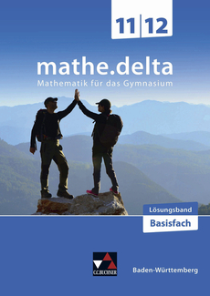 63023 mathe.delta BW Basisfach 11/12 LB 63023 mathe.delta BW Basisfach 11/12 LB