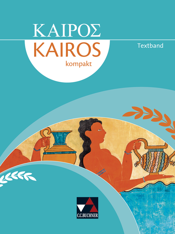 Kairós kompakt C.C. Buchner Verlag