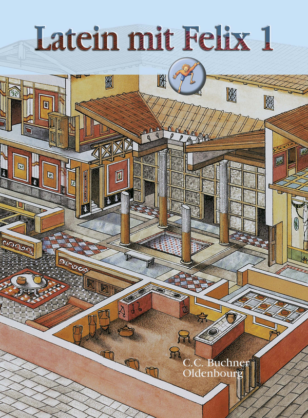 Latein Mit Felix Unterrichtswerk Fur Latein Als Gymnasiale Eingangssprache Latein