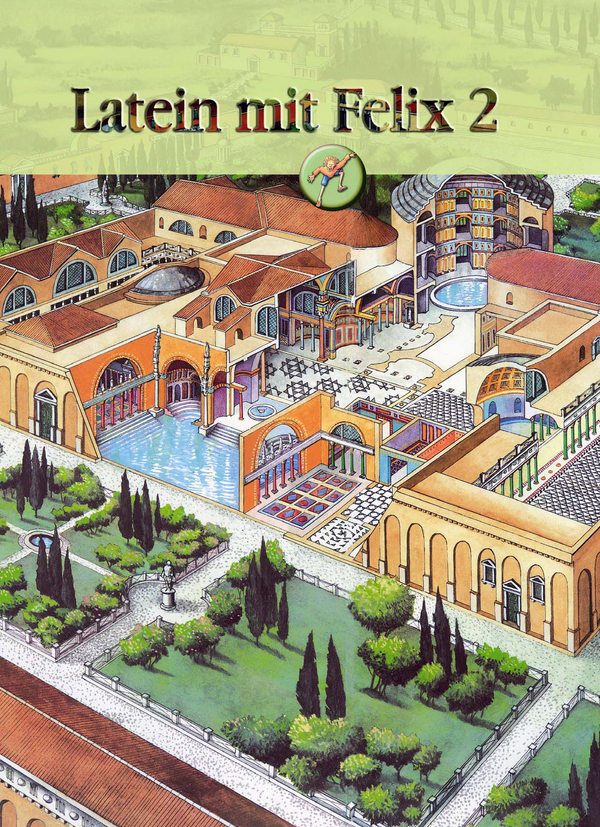 Latein mit Felix 2, Latein, Lehrbuch