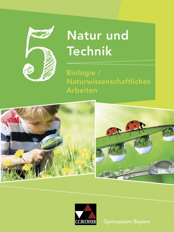 Schulerband 5 Biologie Naturwissenschaftliches Arbeiten C C Buchner Verlag